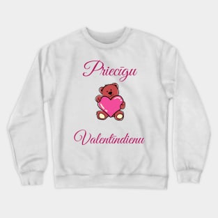 Latviski Priecīgu valentīndienu - Latviešu Crewneck Sweatshirt